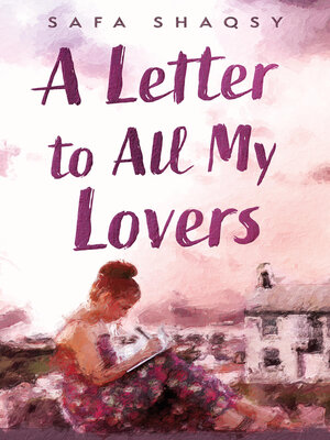 cover image of A Letter to All My Lovers